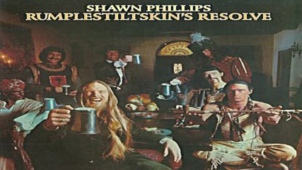 Shawn Phillips ☀️ Rumplestiltskins Resolve 1976