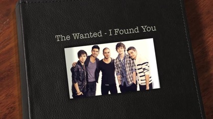 The Wanted - I Found You (lyrics)
