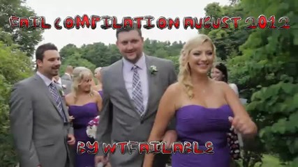 Fail Compilation August 2012 Wtf