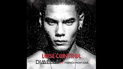 *2014* Dimello ft. French Montana - Lose control