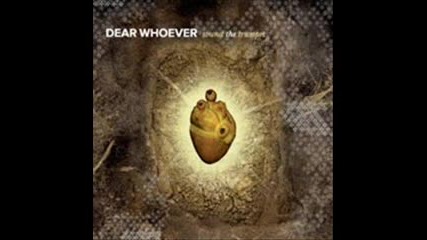 Dear Whoever - We Cry For Mercy 