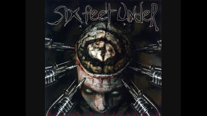 Six Feet Under - Feasting on the Blood of the Insane