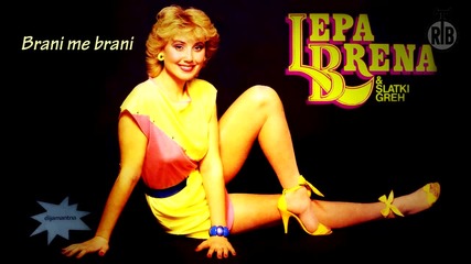 Lepa Brena - Brani me brani - (Audio 1984)HD