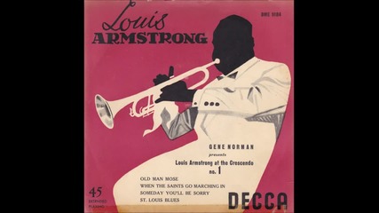 Louis Armstrong - When the Saints Go Marching In