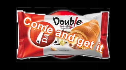 7 Days Double - Come And Get It
