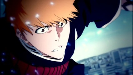 [bleach Amv] ~ The Last Substitute Shinigami~