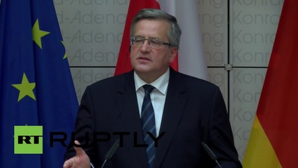 Germany: Polish President Komorowski talks Russia, Ukraine during Berlin visit