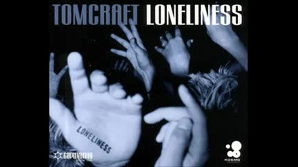 Dj Tomcraft - Loneliness (club Mix).