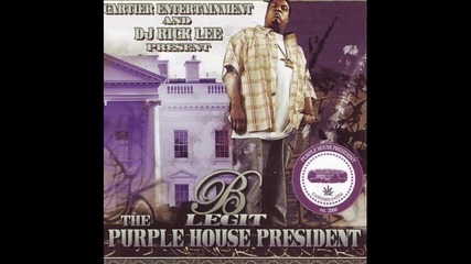 B - Legit - Round Here [hq]