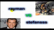 rayman vs stefansss