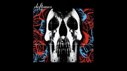 Deftones - To Have And To Hold