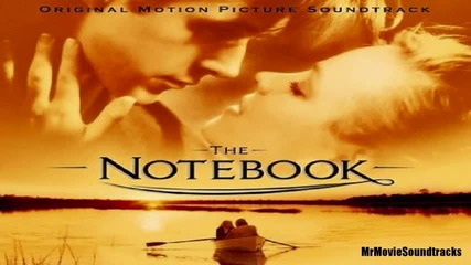 The Notebook Soundtrack - Noah's Journey (04_07)