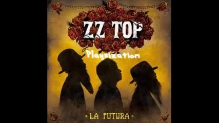 Zz Top - I Gotsta Get Paid