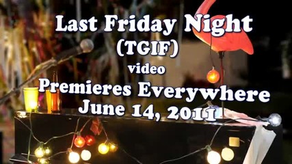 New! Katy Perry - Last Friday Night (t.g.i.f.) official music video teaser_(360p)