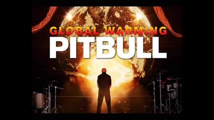 Pitbull - Step Up In The Crazy .