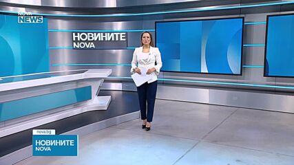 Обеден информационен блок на NOVA NEWS (24.06.2026)