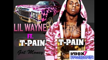 Lil Wayne ft. T - Pain - Got Money