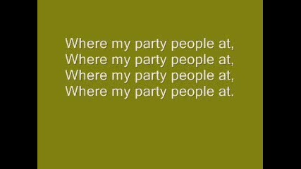 Nelly Ft. Fergie - Party People [lyrics]