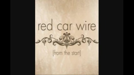 Red Car Wire - Back to me