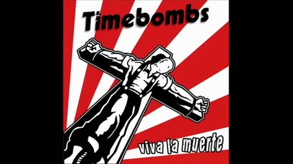 Timebombs - Nessuna Pieta (hq) 