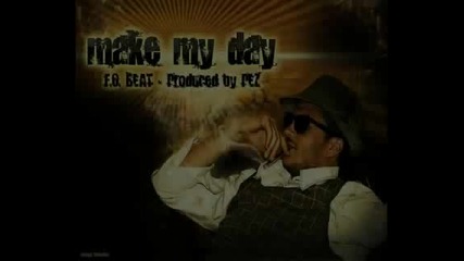 Fo x Pez - Make My Day