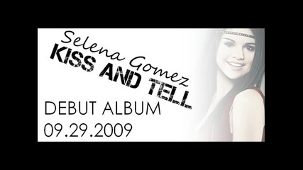Kiss & Tell - Selena Gomez - Debut Album Promo