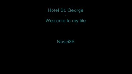 Hotel St. George - Welcome to my life