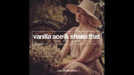 | G - House | Vanilla Ace & Shake That - Oooh! ( Original Mix )