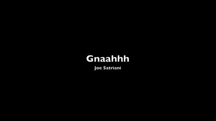 Joe Satriani - Ghnaahhh - Backing Track