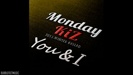 Monday Kiz - You & I