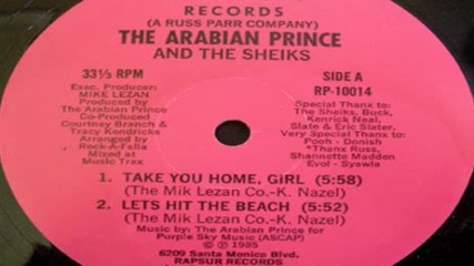 The Arabian Prince And The Sheiks --take You Home Girl 1985