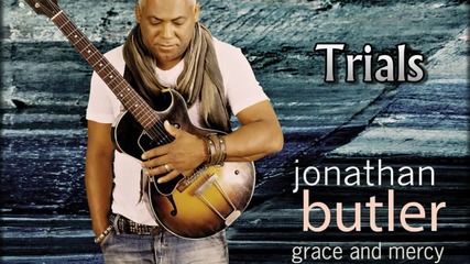 Jonathan Butler - Trials