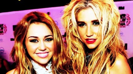 Miley and Kesha - Can't be blown
