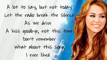 Miley Cyrus - The Driveway