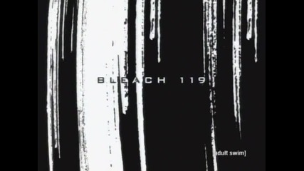 Bleach Episode 119 English Dubbed