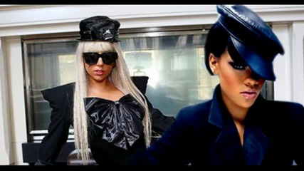 Rihanna Feat. Lady Gaga - Ready [official Music]