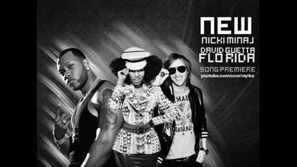 New Nicki Minaj, David Guetta, and Flo Rida Song Premiere (live 2011) 