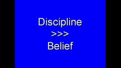 Discipline - Belief