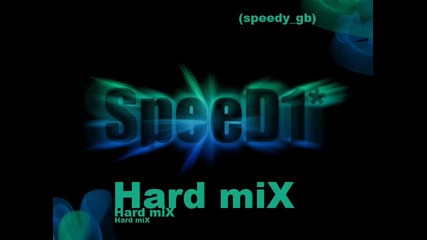 Speed1 - Hard mix 