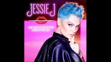 *2016* Jessie J - Can't Take My Eyes Off You