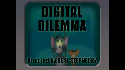 Tom and Jerry Tales 06a. Digital Dilemma - Том и Джери