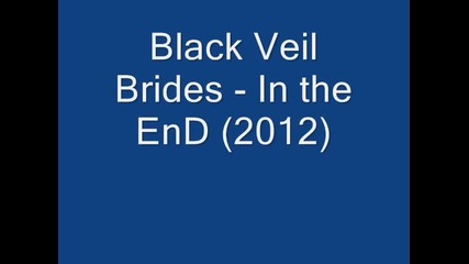 Black Veil Brides - in the end