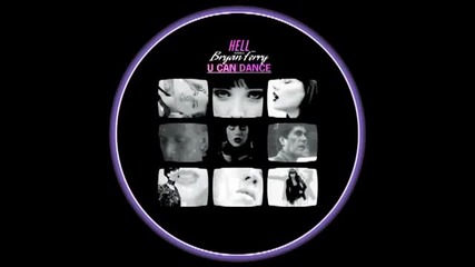 Dj Hell feat. Bryan Ferry - U Can Dance (carl Craig Remix V. 2).