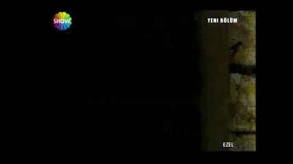 Ezel (езел) - 11 епизод - 2 част - с бг превод