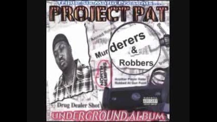 Project Pat - Bitch Smackin Killa