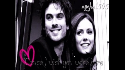 Nina and Ian „ Wish You Were Here „ The vampire diaries 