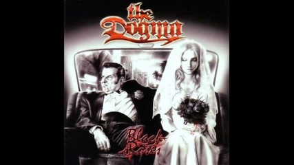 The Dogma - Black Roses