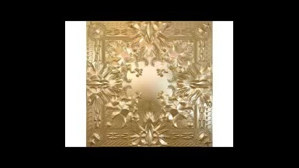 Kanye West Jay-z - Gotta Have it - Watch the Throne