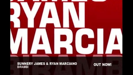 Sunnery James Ryan Marciano - Birambi (original Mix)