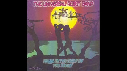 Universal Robot Band - Freak With Me 1978